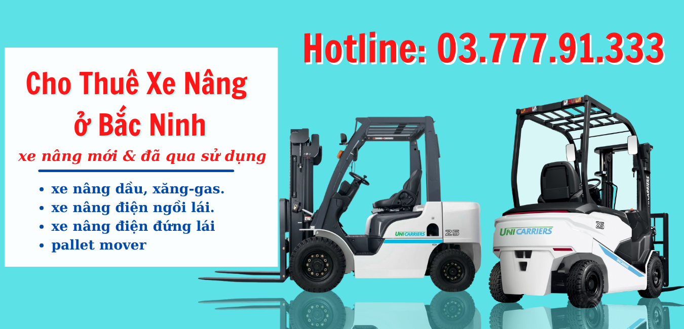 Thuê Xe Nâng Ở Bắc Ninh – LH : 0377791333